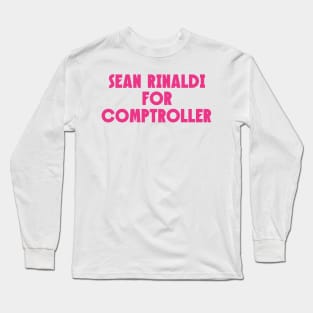 Sean Rinaldi For Comptroller / Gay Ova Here! (Back Print) Long Sleeve T-Shirt